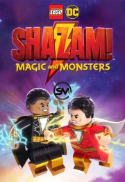 دانلود زیرنویس فارسی انیمیشن Lego DC: Shazam!: Magic And Monsters 2020