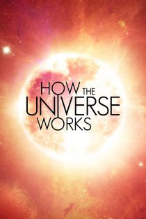 دانلود زیرنویس فارسی مستند How the Universe Works