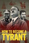 دانلود زیرنویس فارسی مستند How to Become a Tyrant