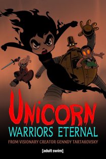 دانلود زیرنویس فارسی انیمیشن سریالی Unicorn: Warriors Eternal